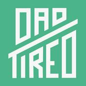 Podcast Dad Tired