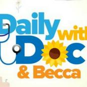 Podcast Daily With Doc and Becca