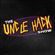 Podcast The Uncle Hack Show