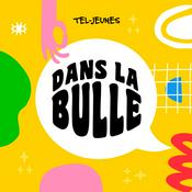 Podcast Dans la bulle - Saison 1