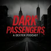 Podcast Dark Passengers: A Dexter Podcast