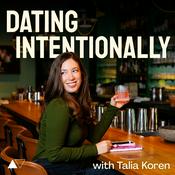 Podcast Dating Intentionally