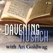 Podcast Davening Nusach with Ari Goldwag