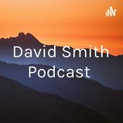 Podcast David Smith Podcast