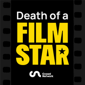 Podcast Death of a Film Star