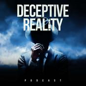 Podcast Deceptive Reality