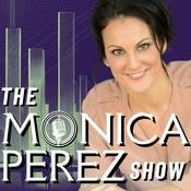 Podcast The Monica Perez Show