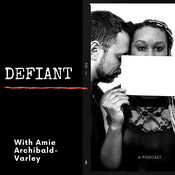 Podcast Defiant: With Amie Archibald-Varley