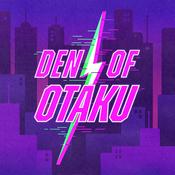 Podcast Den of Otaku