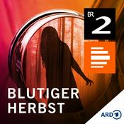 Podcast Blutiger Herbst - Eine bayerische Geistergeschichte