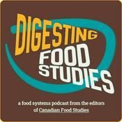 Podcast Digesting Food Studies