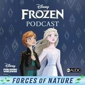 Podcast Disney Frozen: Forces of Nature