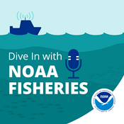 Podcast Dive In with NOAA Fisheries