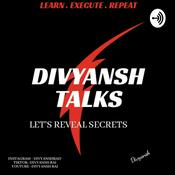 Podcast Divyansh talks