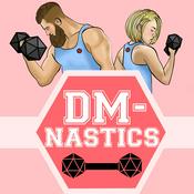 Podcast DM-Nastics