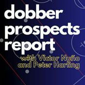 Podcast Dobber Prospects Report
