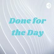 Podcast Done for the Day