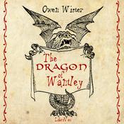 Podcast Dragon Of Wantley (version 2), The by Owen Wister (1860 - 1938)
