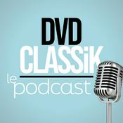 Podcast DVDClassik - Le Podcast