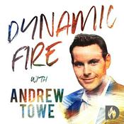 Podcast Dynamic Fire with Andrew Towe