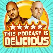 Podcast This Podcast is Delicious