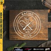 Podcast Eating Wild