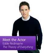 Podcast Eddie Redmayne: Meet the Actor