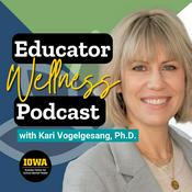 Podcast Educator Wellness Podcast