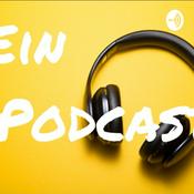Podcast Ein Podcast