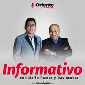 Podcast Informativo Oriente Capital