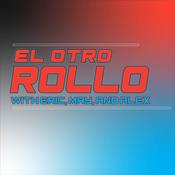 Podcast El Otro Rollo The Show