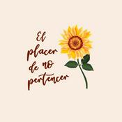 Podcast El Placer de NO Pertenecer