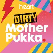 Podcast Dirty Mother Pukka with Anna Whitehouse