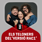 Podcast Els teloners del Versió RAC1 - Hora a Hora