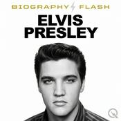 Podcast Elvis Presley - Biography Flash