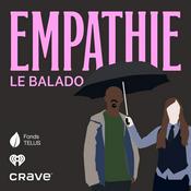 Podcast Empathie : Le balado