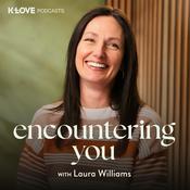Podcast Encountering You