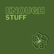 Podcast Enough Stuff Podcast