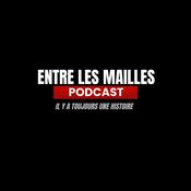 Podcast Entre les mailles podcast