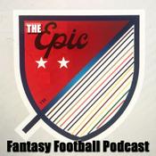 Podcast EPIC Fantasy Football Podcast