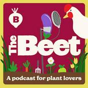 Podcast The Beet: A Podcast For Plant Lovers