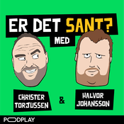 Podcast Er Det Sant?