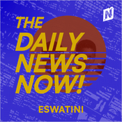 Podcast Eswatini News Today | 2 Min News | The Daily News Now!
