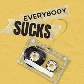 Podcast Everybody Sucks