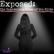 Podcast Exposed: Scandalous Files of the Elite