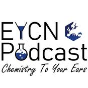 Podcast EYCN Podcast - Chemistry To Your Ears