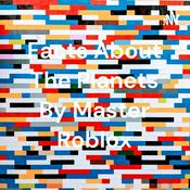 Podcast Facts About The Planets By Master Roblox