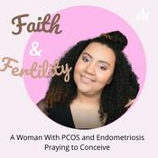 Podcast Faith & Fertility