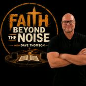 Podcast Faith Beyond The Noise