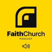 Podcast Faith Church Podcast
